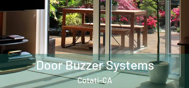  Door Buzzer Systems Cotati-CA