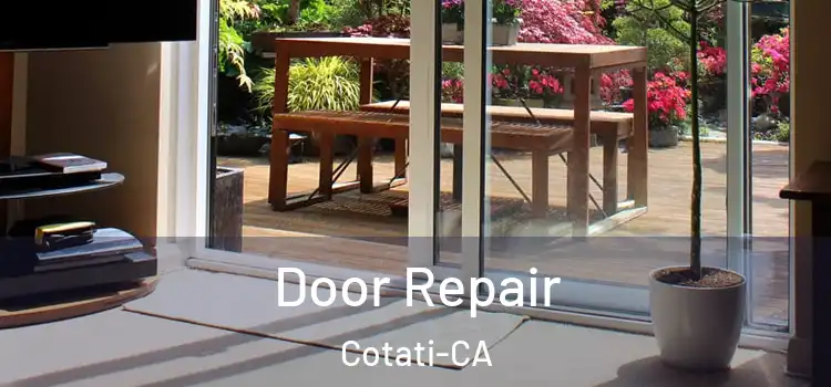  Door Repair Cotati-CA