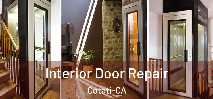  Interior Door Repair Cotati-CA