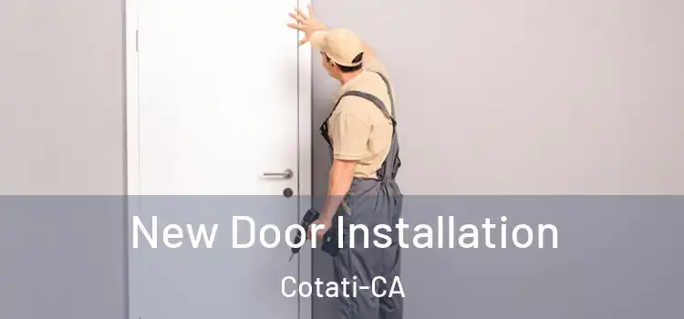 New Door Installation Cotati-CA